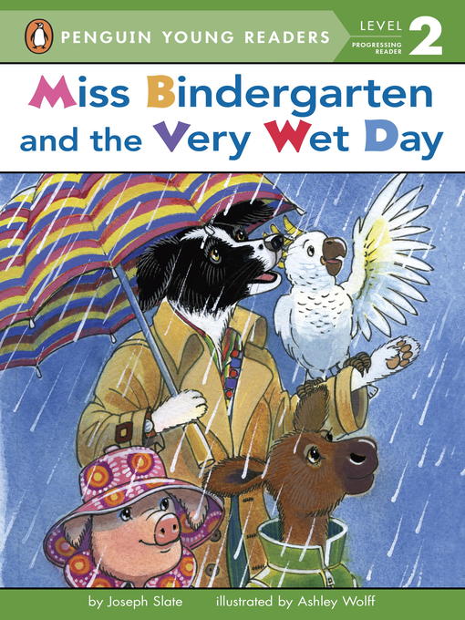 Title details for Miss Bindergarten and the Very Wet Day by Joseph Slate - Available